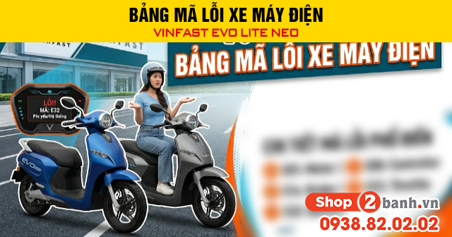 Bảng mã lỗi xe máy điện vinfast evo lite neo - 1