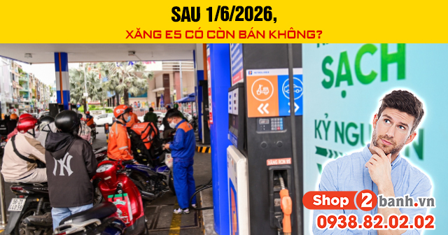 Sau 162026 xăng e5 có còn bán không - 1