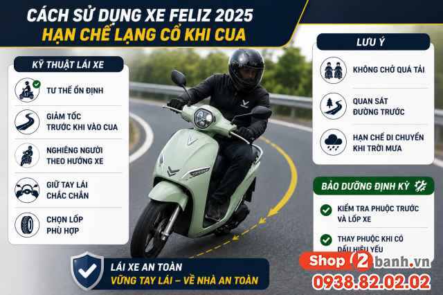 Feliz 2025 cổ xe bị lạng khi cua nguyên nhân và cách khắc phục - 5