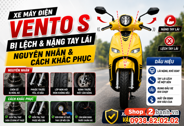 Xe máy điện vento s bị lệch và nặng tay lái nguyên nhân và cách khắc phục - 1