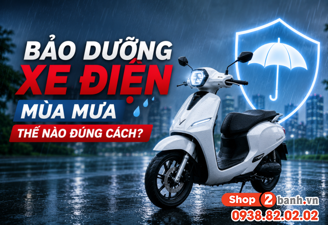Bảo dưỡng xe điện mùa mưa thế nào đúng cách - 1