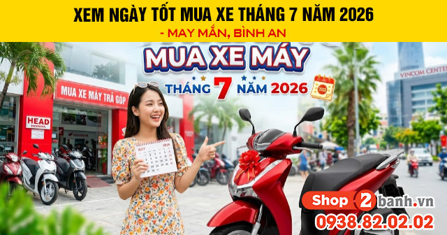 Xem ngày tốt mua xe tháng 7 năm 2026 - may mắn bình an - 1