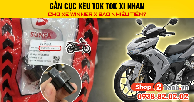 Gắn cục kêu tok tok xi nhan cho xe winner x bao nhiêu tiền - 1