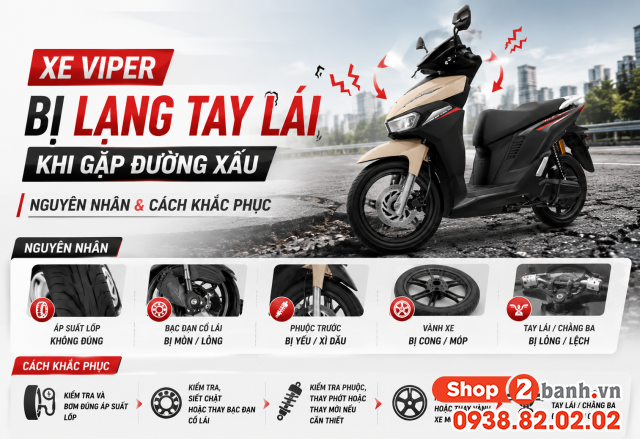 Xe viper bị lạng tay lái khi gặp đường xấu nguyên nhân và cách khắc phục - 1