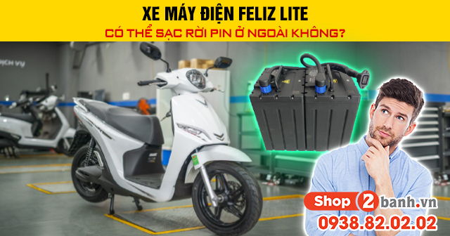 Xe máy điện feliz lite có thể sạc rời pin ở ngoài không - 1