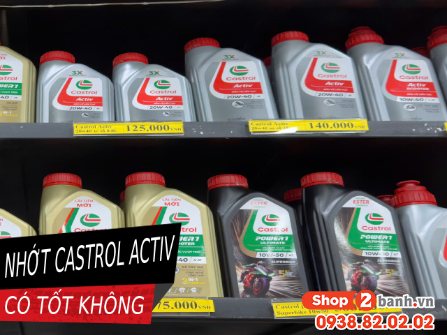 Nhớt castrol activ có tốt không phù hợp cho xe nào - 1