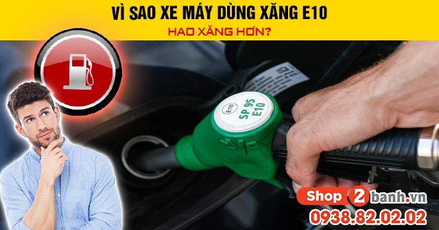 Vì sao xe máy dùng xăng e10 hao xăng hơn - 1