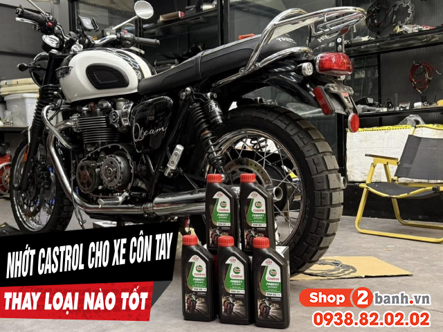 Dầu nhớt castrol cho xe côn tay loại nào tốt hiện nay - 1