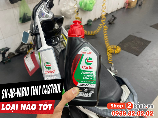 Nhớt castrol xe tay ga loại nào tốt nên dùng cho sh ab vario - 1