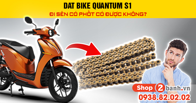 Dat bike quantum s1 đi sên có phốt có được không - 1