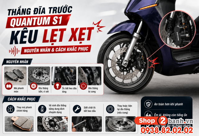 Thắng đĩa trước quantum s1 kêu lẹt xẹt nguyên nhân và cách khắc phục - 1