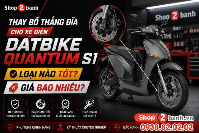 Thay bố thắng đĩa cho xe điện datbike quantum s1 loại nào tốt giá bao nhiêu - 1