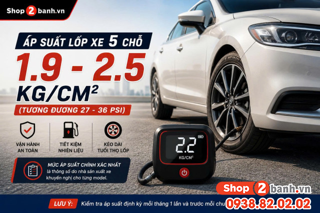 Bơm lốp xe 5 chỗ bao nhiêu kg - 1