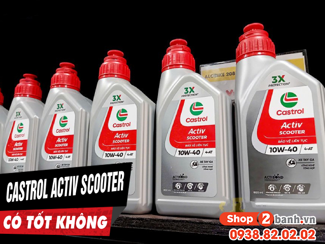 Nhớt castrol activ scooter có tốt không thay cho xe nào phù hợp - 1