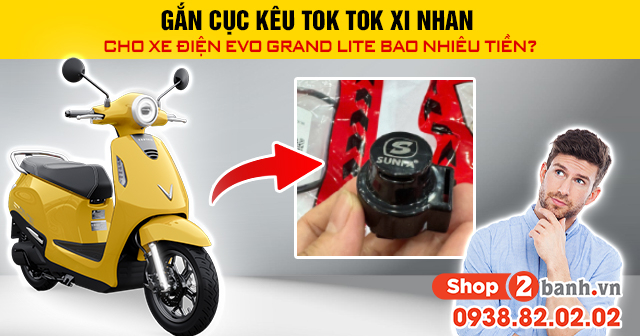 Gắn cục kêu tok tok xi nhan cho xe điện evo grand lite bao nhiêu tiền - 1