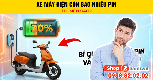 Xe máy điện còn bao nhiêu pin thì nên sạc - 1