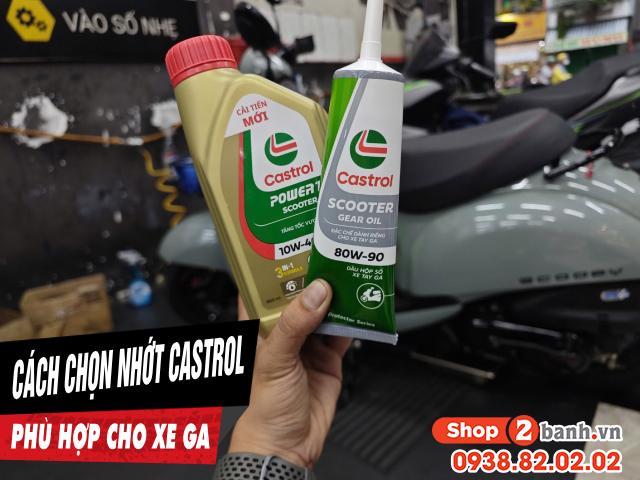 Cách chọn nhớt castrol phù hợp cho xe ga - 1