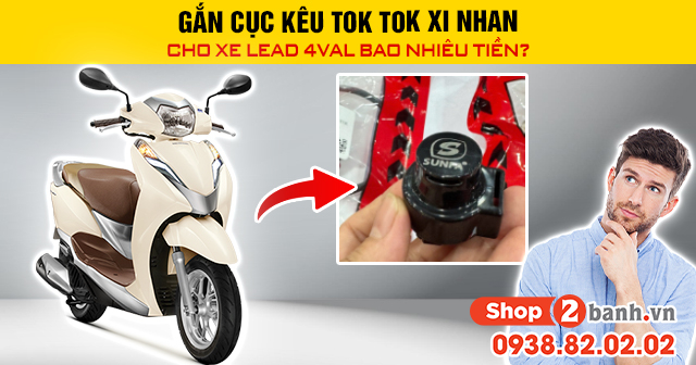 Gắn cục kêu tok tok xi nhan cho xe lead 4val bao nhiêu tiền - 1