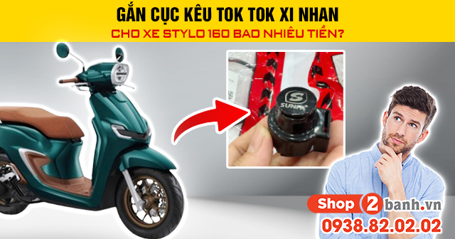 Gắn cục kêu tok tok xi nhan cho xe stylo 160 bao nhiêu tiền - 1