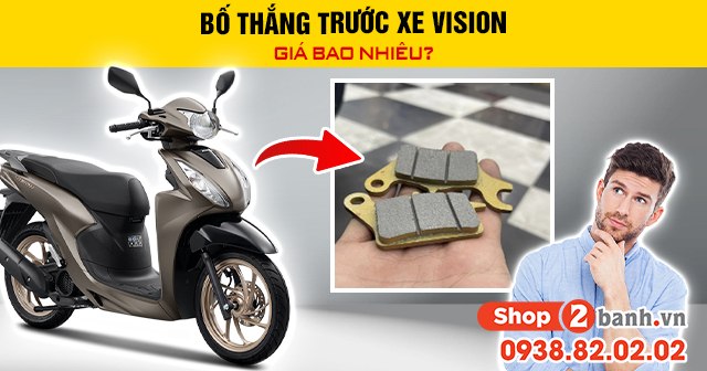 Bố thắng trước xe vision giá bao nhiêu - 1