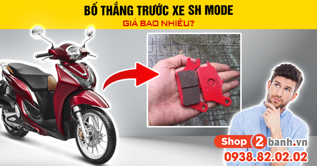 Bố thắng trước xe sh mode giá bao nhiêu - 1