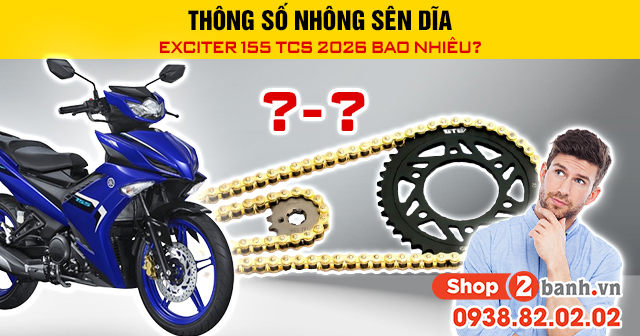 Thông số nhông sên dĩa exciter 155 tcs 2026 bao nhiêu - 1