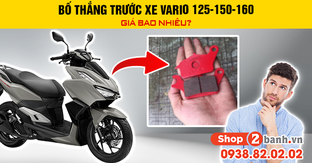 Bố thắng trước xe vario 125-150-160 giá bao nhiêu - 1