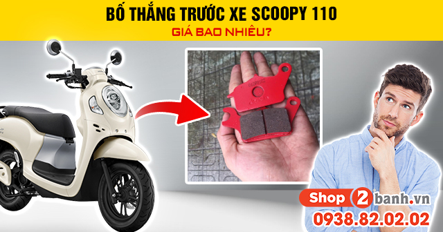 Bố thắng trước xe scoopy 110 giá bao nhiêu - 1