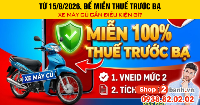 Từ 1582026 để miễn thuế trước bạ xe máy cũ cần điều kiện gì - 1