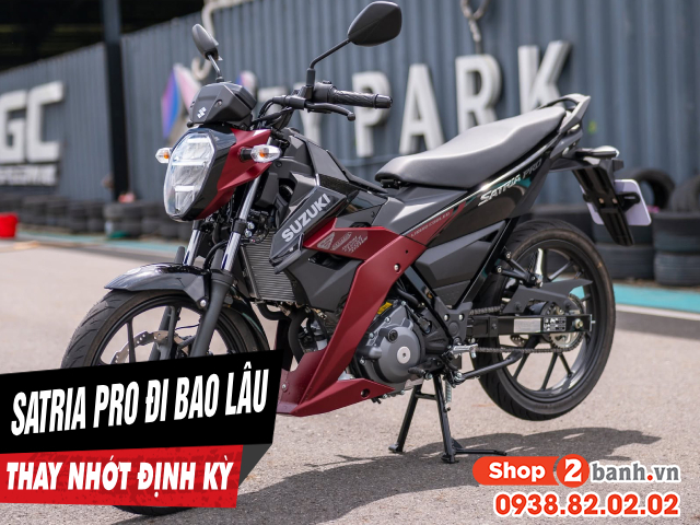 Satria pro đi bao lâu thì thay nhớt định kỳ - 1