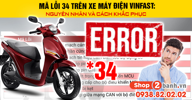 Mã lỗi 34 trên xe máy điện vinfast nguyên nhân và cách khắc phục - 1