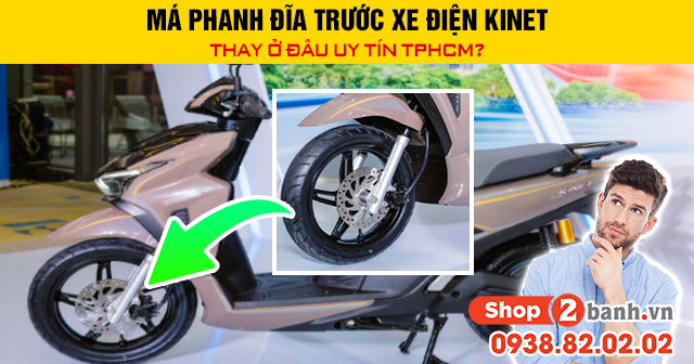 Má phanh đĩa trước xe điện kinet thay ở đâu uy tín tphcm - 1