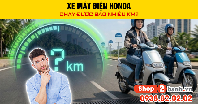 Xe máy điện honda chạy được bao nhiêu km - 1