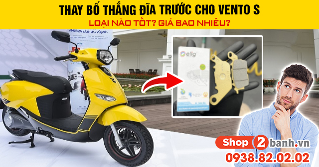 Thay bố thắng đĩa trước cho xe điện vento s loại nào tốt giá bao nhiêu - 1