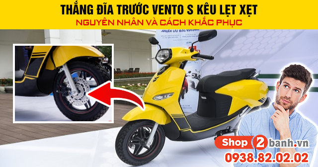 Thắng đĩa trước vento s kêu lẹt xẹt nguyên nhân và cách khắc phục - 1