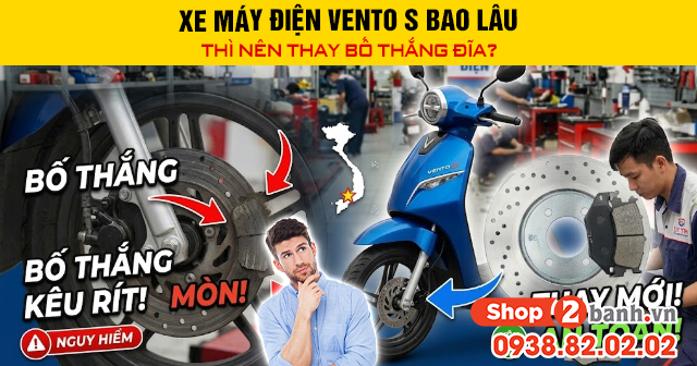 Xe máy điện vento s bao lâu thì nên thay bố thắng đĩa - 1