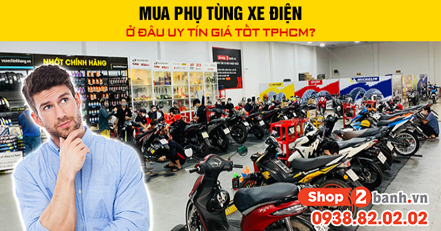 Mua phụ tùng xe điện ở đâu uy tín giá tốt tphcm - 1