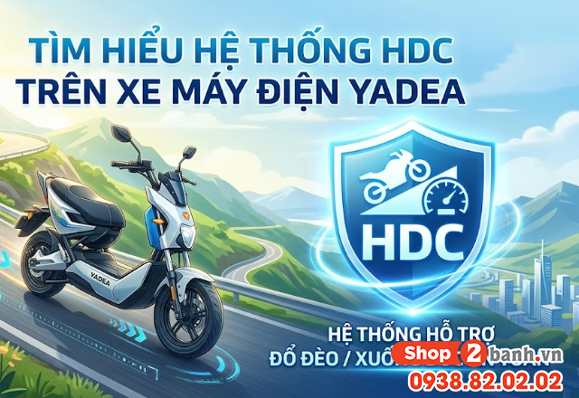 Hệ thống hdc là gì trang bị trên xe máy điện yadea nào - 2