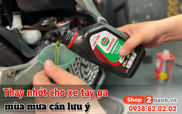 Vào mùa mưa thay nhớt cho xe tay ga cần lưu ý những gì - 1