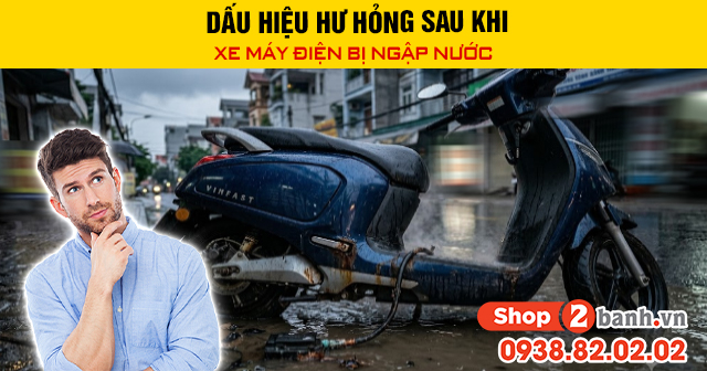 Dấu hiệu hư hỏng sau khi xe máy điện bị ngập nước - 1