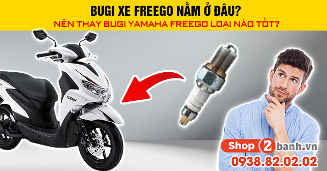 Bugi xe freego nằm ở đâu nên thay bugi yamaha freego loại nào tốt - 1