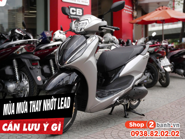 Thay nhớt cho xe lead 125 4val vào mùa mưa cần lưu ý những gì - 1