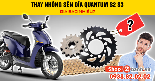 Thay nhông sên dĩa quantum s2 s3 giá bao nhiêu - 1