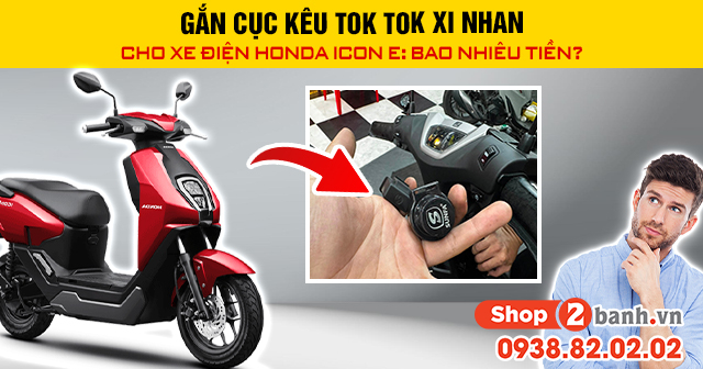 Gắn cục kêu tok tok xi nhan cho xe điện honda icon e bao nhiêu tiền - 1