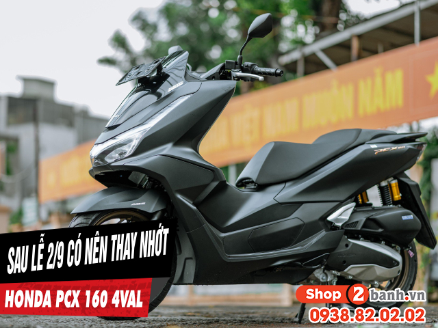 Sau lễ 29 có nên thay nhớt cho xe pcx 160 4val để đảm bảo hiệu suất - 1