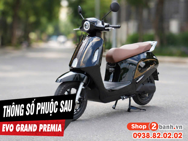 Thông số phuộc sau xe điện evo grand premia cao bao nhiêu - 1