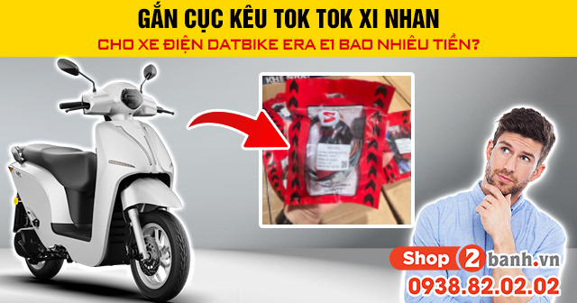 Gắn cục kêu tok tok xi nhan cho xe điện datbike era e1 bao nhiêu tiền - 1