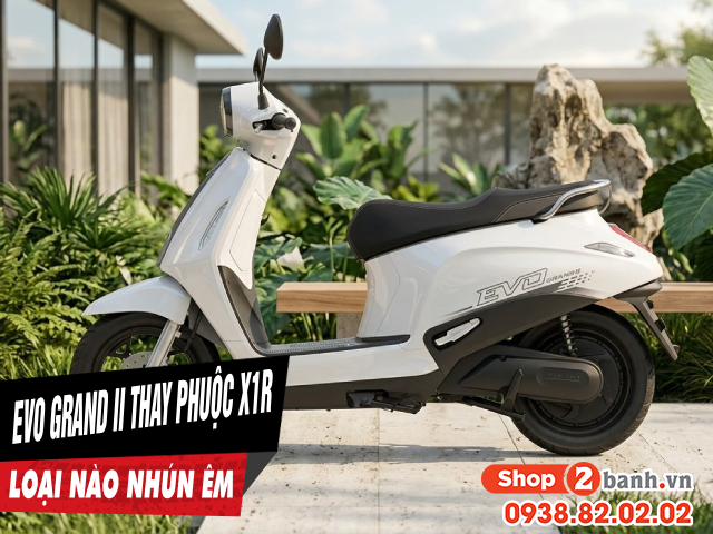 Phuộc x1r cho xe điện evo grand ii loại nào chạy nhún êm - 1