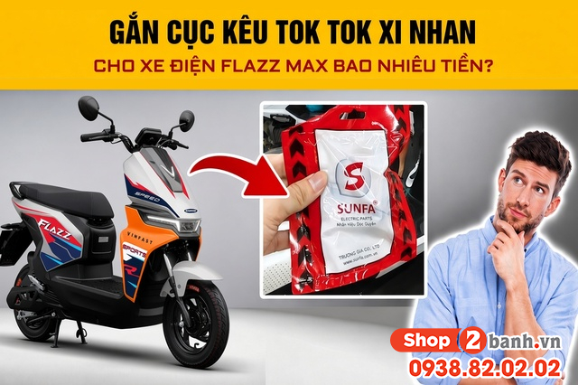 Gắn cục kêu tok tok xi nhan cho xe điện flazz max bao nhiêu tiền - 1