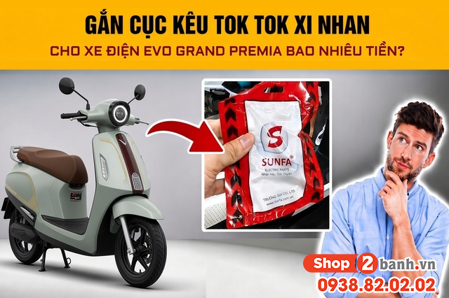 Gắn cục kêu tok tok xi nhan cho xe điện evo grand premia bao nhiêu tiền - 1